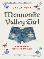 Mennonite Valley Girl